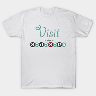 Visit Historic Sodosopa T-Shirt